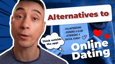 alternatives to online dating apps